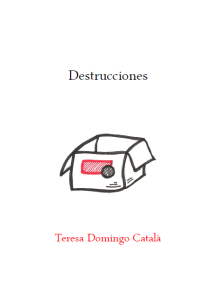 Destrucciones, por Teresa Domingo Català